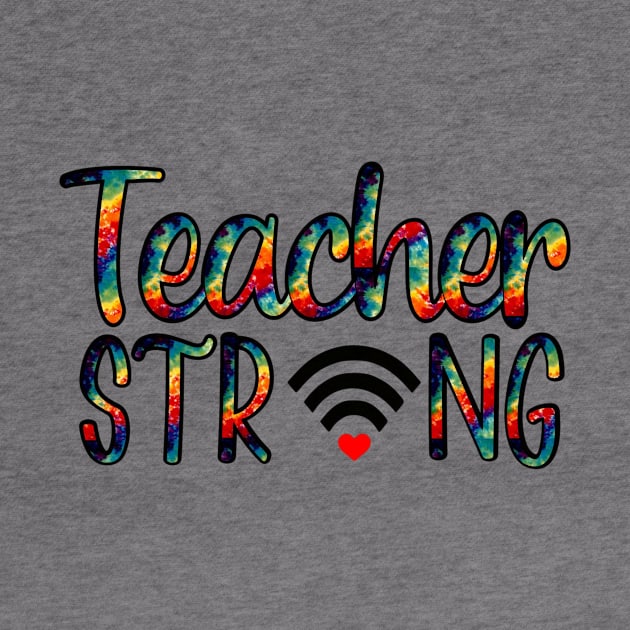 Teacher Strong Online Wifi by BBbtq